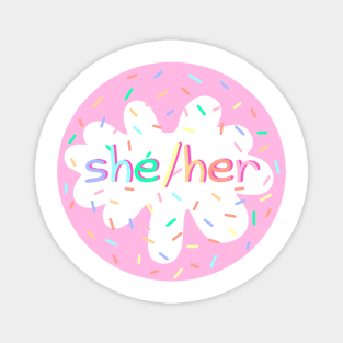 Birthday Cake She/Her Pronoun Pin Magnet