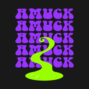 Amuck, Amuck, Amuck Cute Halloween Costume T-Shirt