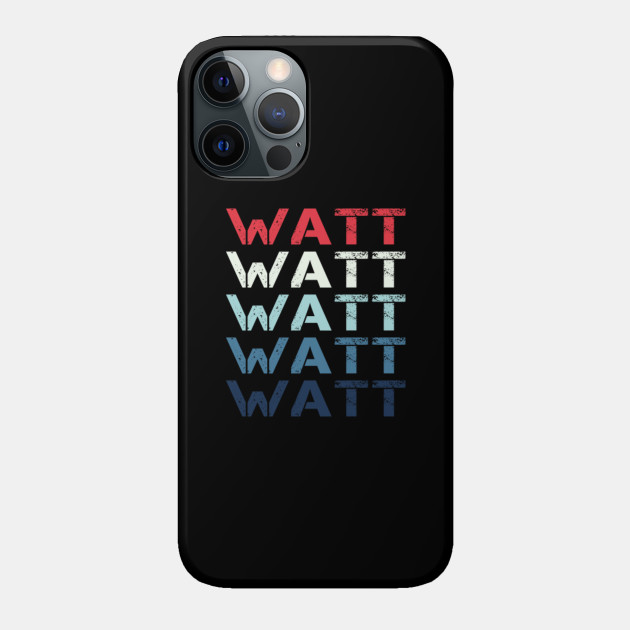 Watt Name T Shirt - Watt Classic Vintage Retro Name Gift Item Tee - Watt - Phone Case