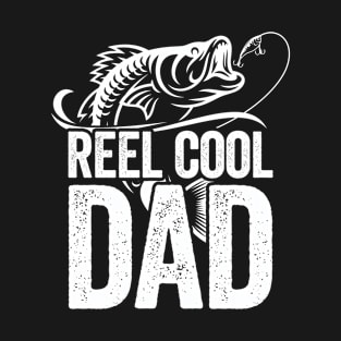 Dad - Reel Cool Dad T-Shirt