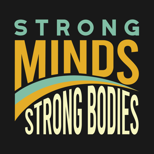 Fitness Motivation Strong Minds Strong Bodies by whyitsme