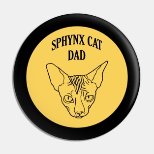 Sphynx Cat Dad , Cat lover Pin