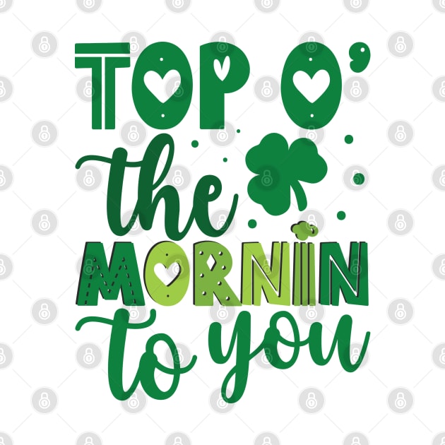 Top o the mornin to you by MZeeDesigns