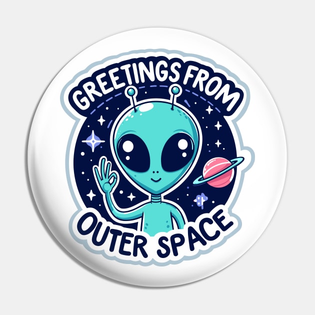 Greetings From Outer Space Pin by SimplyIdeas