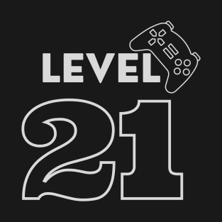 Level 21 Complete, 21 Years, 21 Year Gift T-Shirt