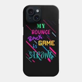 Bounce Back Game Phone Case