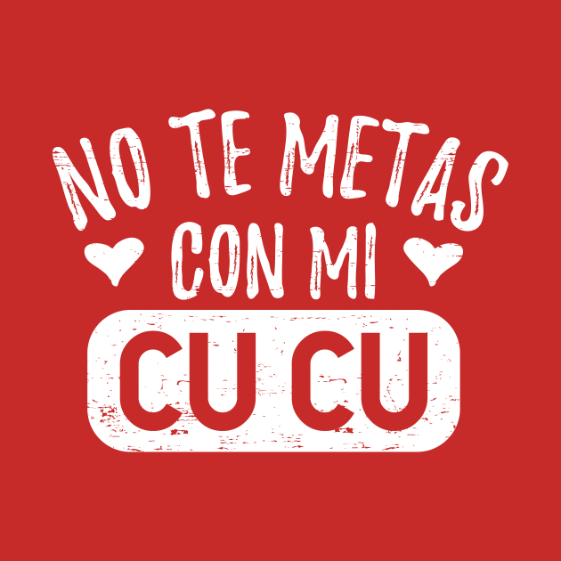 No te metas con mi cucu by verde