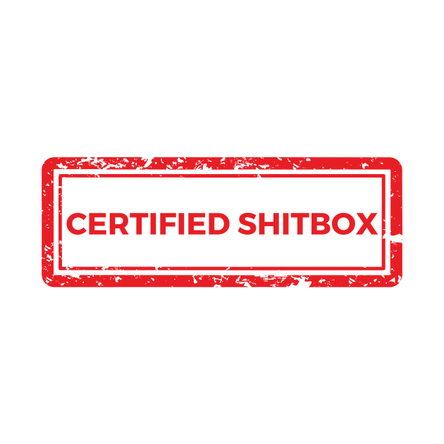 Certified Shitbox - Red Label Design by Double E Design