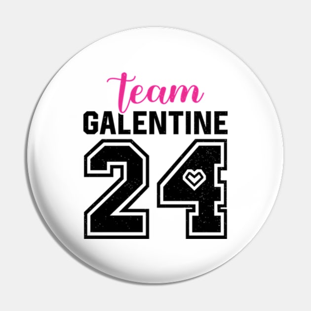 Team Galentine Day 2024 Feb 13 Girls Night Out Wine Drinking Pin by RiseInspired