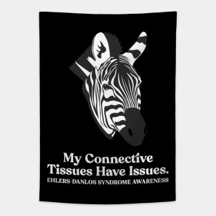 Ehlers Danlos Syndrome My Connective Tissues Have Issues Tapestry