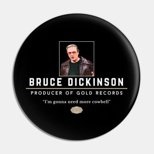 Bruce Dickinson - Producer of Gold Records Pin