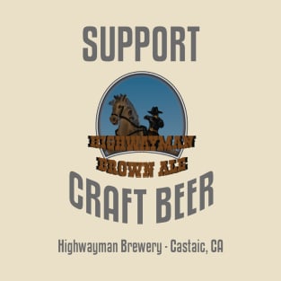 HMB Support Craft Beer: Highwayman Brown Ale T-Shirt