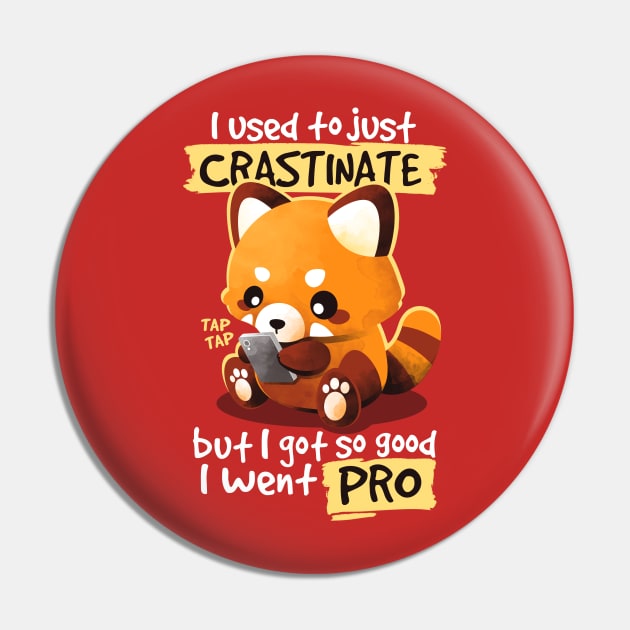 Red panda procrastinator Pin by NemiMakeit