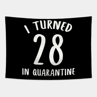 I Turned 28 In Quarantine Tapestry