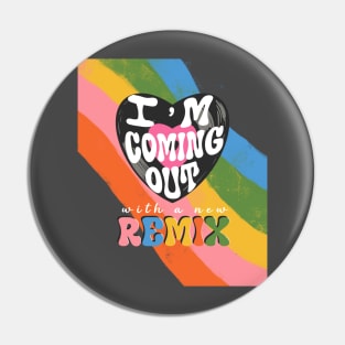 LGBTQ Coming Out Pin