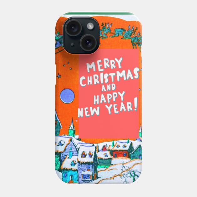 MERRY CHRISTMAS AND HAPPY NEW YEAR VILLAGE SANTA SLED REINDEER Phone Case by DAZu