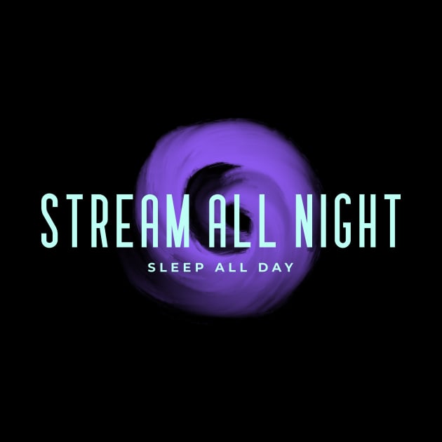 Stream All Night Sleep All Day by graphicsavage