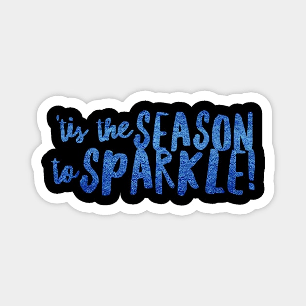 Tis the season to Sparkle Magnet by Lin Watchorn 