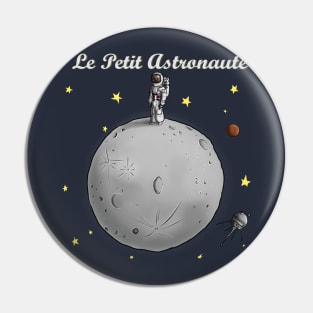 Le Petit Astronaute Pin