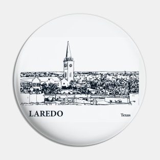 Laredo - Texas Pin