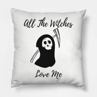 Halloween Costume Party All The Witches Love Me Men Women Tshirt Art Pillow