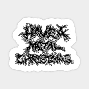 Have a metal christmas Magnet