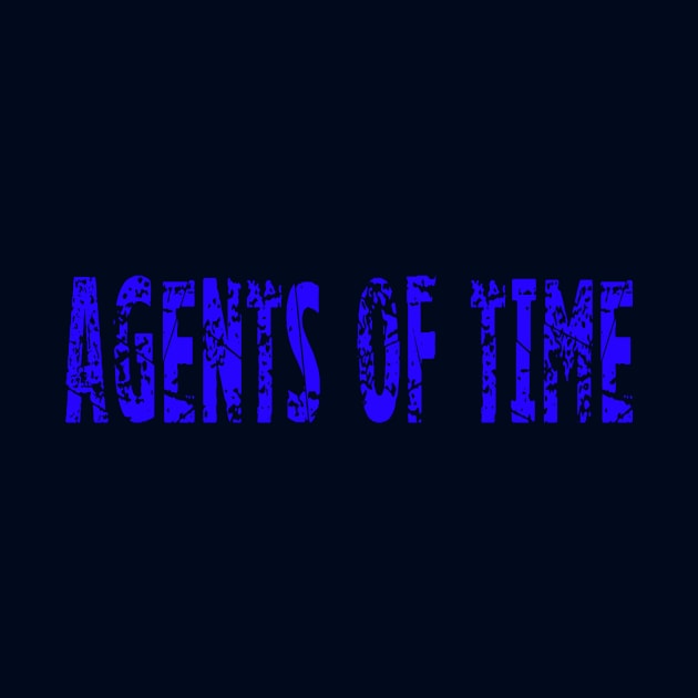Agents Of Time by Amerocime