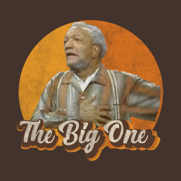 Fred Sanford - The Big One by Bigfinz