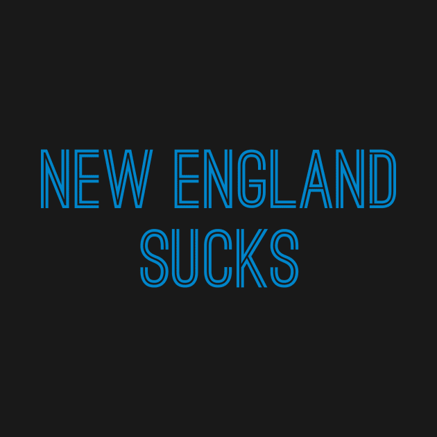 New England Sucks (Carolina Blue Text) by caknuck