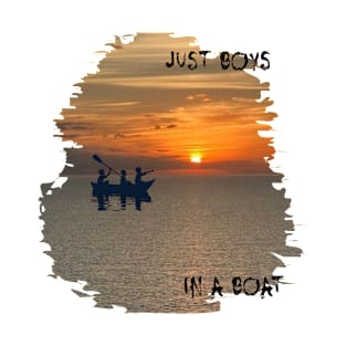 Just boys in a Boat T-Shirt