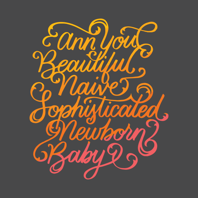 Ann, You Beautiful Naive Sophisticated Newborn Baby by polliadesign