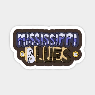 Mississippi blues Magnet