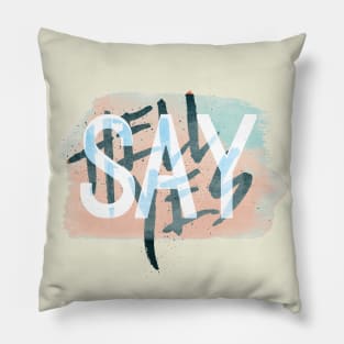 Say Hell Yes! Pillow