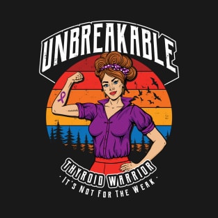 Unbreakable Thyroid Warrior T-Shirt