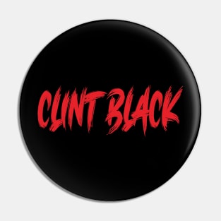 Clint Black Pin