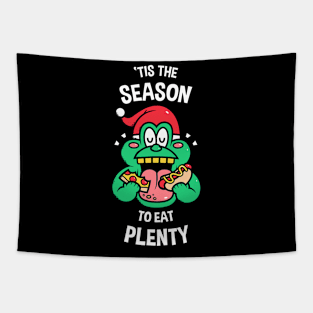 'Tis the season to eat plenty Tapestry