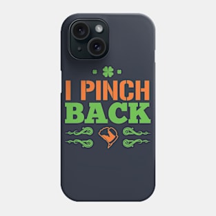 I PINCH BACK Phone Case