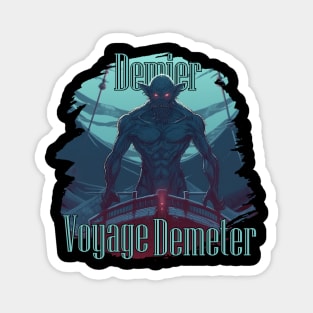 Dernier Voyage Demeter Magnet