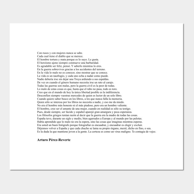 Frases De Arturo Perez Reverte Arturo Perez Reverte Affiche Et Impression D Art Teepublic Fr