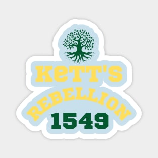 Kett's Rebellion 1548 Norfolk Magnet