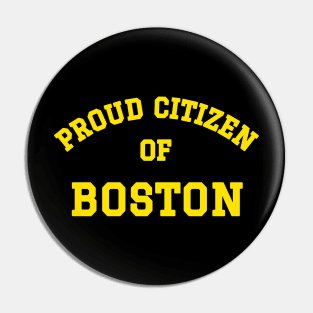 Proud Citizen Of Boston Pin