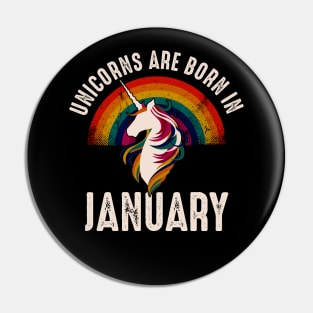 Unicorns Are Born In January Pin