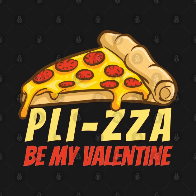 Pl-zza Be My Valentine by OffTheDome