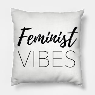 Feminist Vibes Pillow