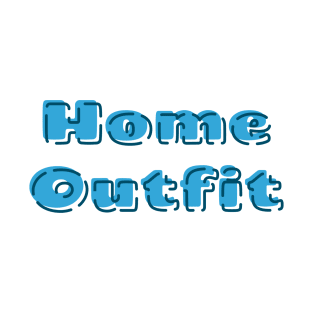 Home Outfit T-Shirt