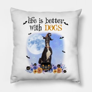 Greyhound Witch Hat Life Is Better With Dogs Halloween Pillow