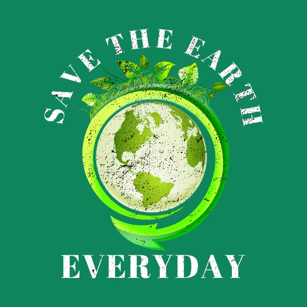 Save The Earth Everyday Ecology Environment Plant Lover by klimentina