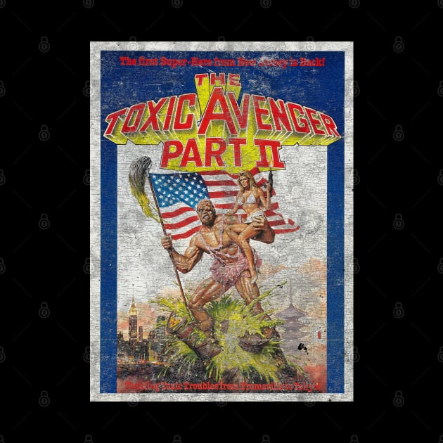 The Toxic Avenger Part II by The Brothers Co.