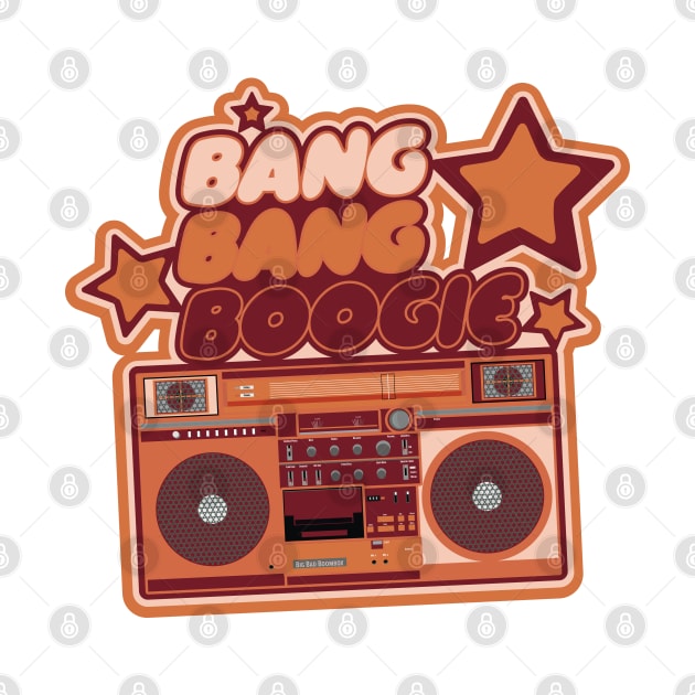 Bang Bang Boogie - Boombox - Ghettoblaster - Pop Art Design by Boogosh