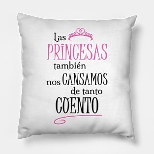 Princesses too Pillow